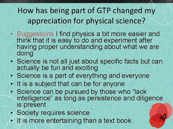 How has being part of GTP changed my appreciation for physical science? • Suggestions