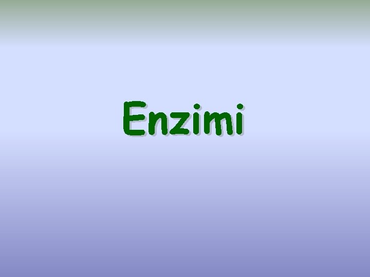 Enzimi 