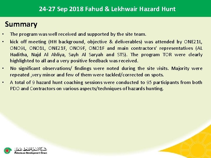 24 -27 Sep 2018 Fahud & Lekhwair Hazard Hunt Summary • • The program
