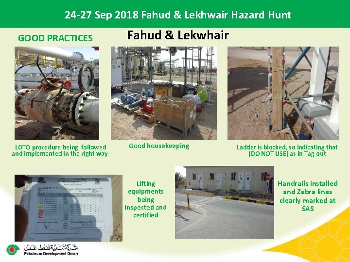 24 -27 Sep 2018 Fahud & Lekhwair Hazard Hunt GOOD PRACTICES LOTO procedure being