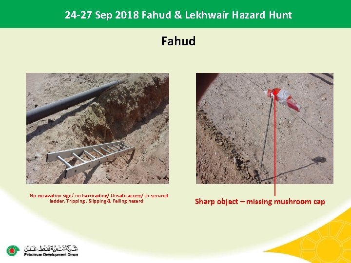 24 -27 Sep 2018 Fahud & Lekhwair Hazard Hunt Fahud No excavation sign/ no