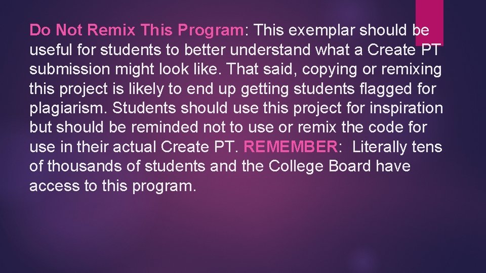 Do Not Remix This Program: This exemplar should be useful for students to better