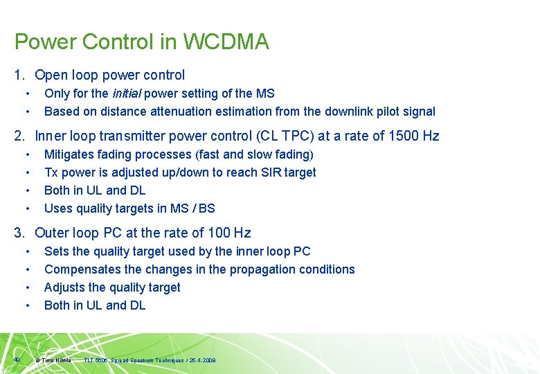 Power Control in WCDMA 1. Open loop power control • • Only for the