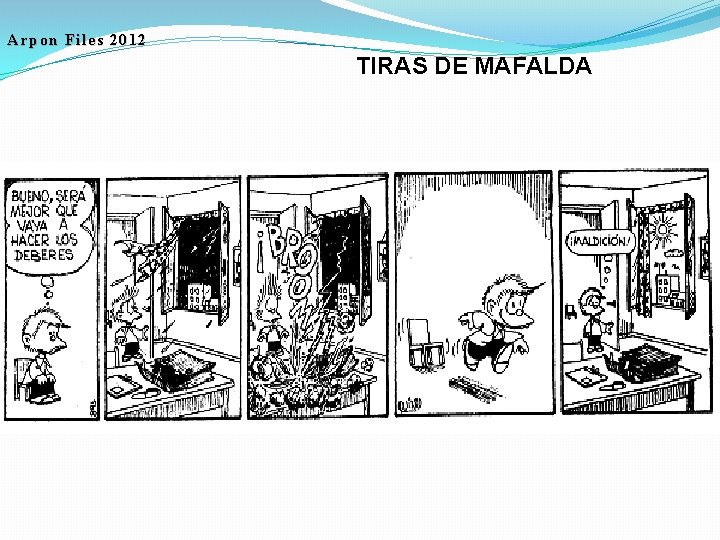 Arpon Files 2012 TIRAS DE MAFALDA 