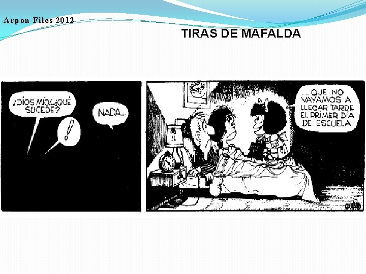 Arpon Files 2012 TIRAS DE MAFALDA 