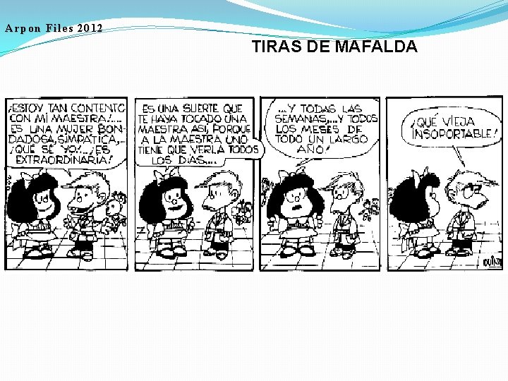 Arpon Files 2012 TIRAS DE MAFALDA 