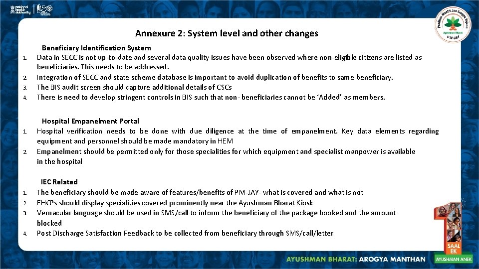 Annexure 2: System level and other changes 1. 2. 3. 4. 1. 2. Beneficiary