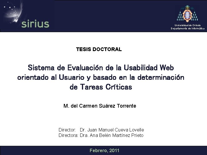 Universidad de Oviedo Departamento de Informática TESIS DOCTORAL Sistema de Evaluación de la Usabilidad