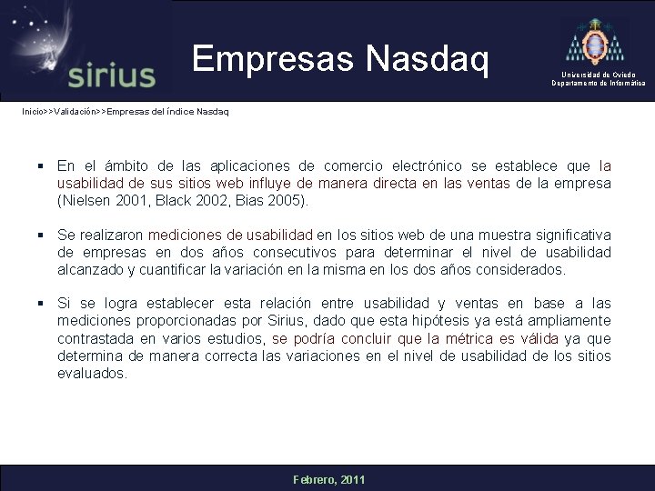 Empresas Nasdaq Universidad de Oviedo Departamento de Informática Inicio>>Validación>>Empresas del índice Nasdaq § En