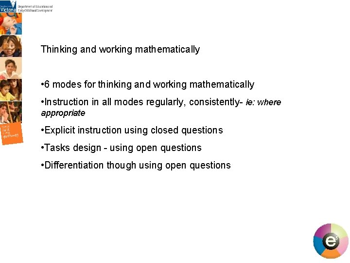 Thinking and working mathematically • 6 modes for thinking and working mathematically • Instruction Thinking and working mathematically • 6 modes for thinking and working mathematically • Instruction
