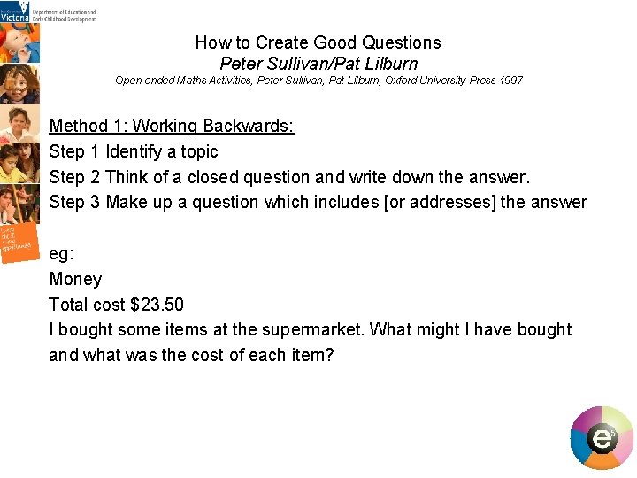 How to Create Good Questions Peter Sullivan/Pat Lilburn Open-ended Maths Activities, Peter Sullivan, Pat How to Create Good Questions Peter Sullivan/Pat Lilburn Open-ended Maths Activities, Peter Sullivan, Pat