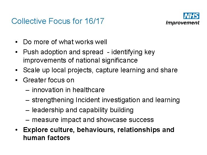 Collective Focus for 16/17 • Do more of what works well • Push adoption Collective Focus for 16/17 • Do more of what works well • Push adoption