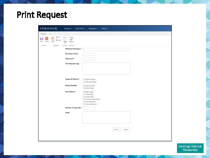 Print Request Existing Internal Resources 