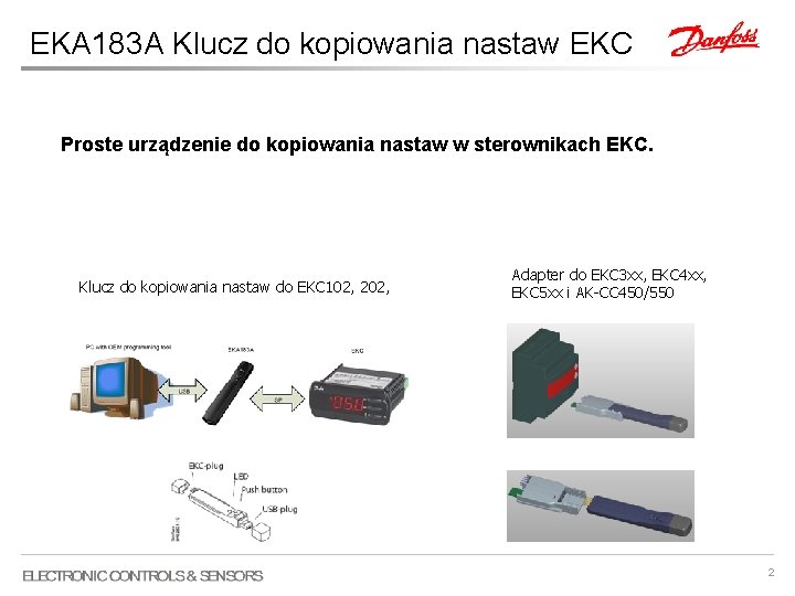 EKA 183 A Klucz do kopiowania nastaw EKC Proste urządzenie do kopiowania nastaw w