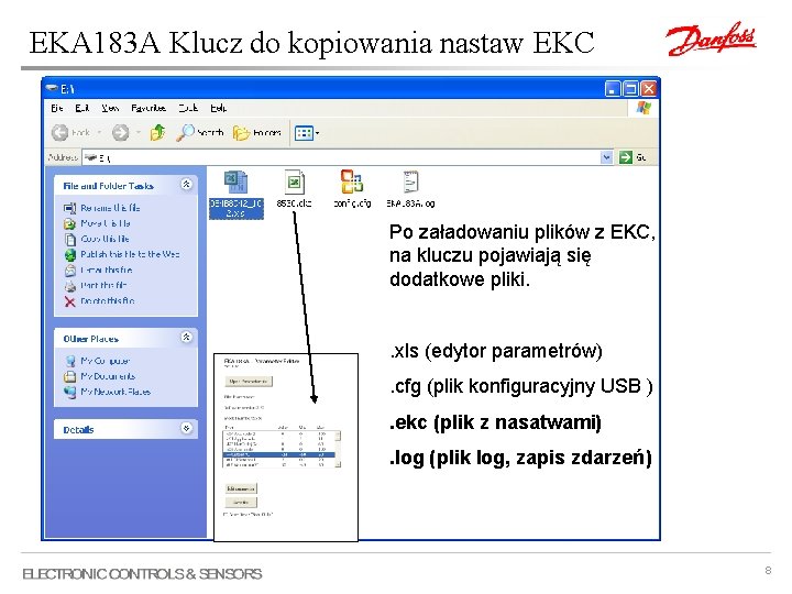 EKA 183 A Klucz do kopiowania nastaw EKC Po załadowaniu plików z EKC, na