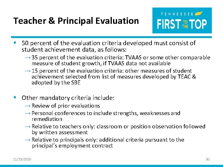 Teacher & Principal Evaluation § 50 percent of the evaluation criteria developed must consist