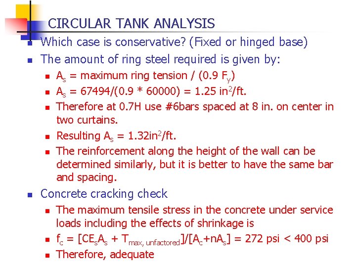 CIRCULAR TANK ANALYSIS n n Which case is conservative? (Fixed or hinged base) The
