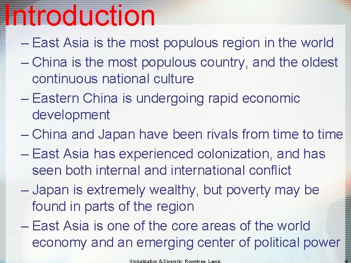 Introduction – East Asia is the most populous region in the world – China
