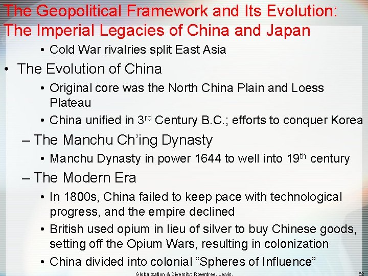 The Geopolitical Framework and Its Evolution: The Imperial Legacies of China and Japan •
