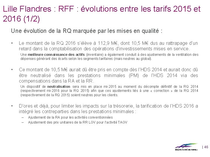 Lille Flandres : RFF : évolutions entre les tarifs 2015 et 2016 (1/2) Une