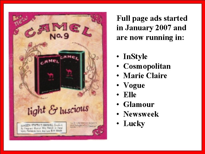 Full page ads started in January 2007 and are now running in: • •