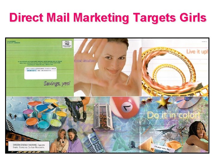 Direct Mail Marketing Targets Girls 