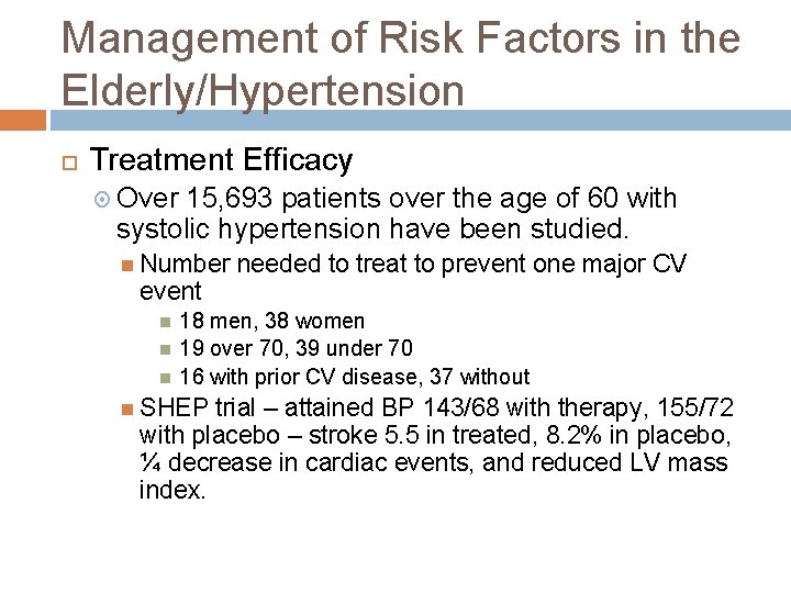 Management of Risk Factors in the Elderly/Hypertension Treatment Efficacy Over 15, 693 patients over