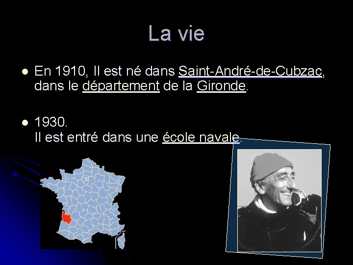 La vie l En 1910, Il est né dans Saint-André-de-Cubzac, dans le département de