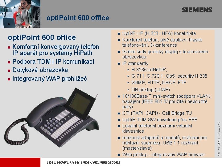 opti. Point 600 office Komfortní konvergovaný telefon IP aparát pro systémy Hi. Path n