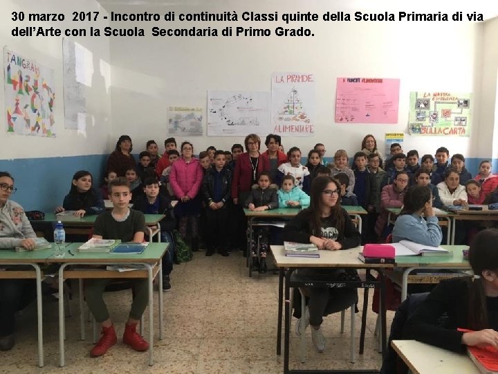 30 marzo 2017 - Incontro di continuità Classi quinte della Scuola Primaria di via