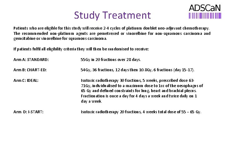 Study Treatment Patients who are eligible for this study will receive 2 -4 cycles