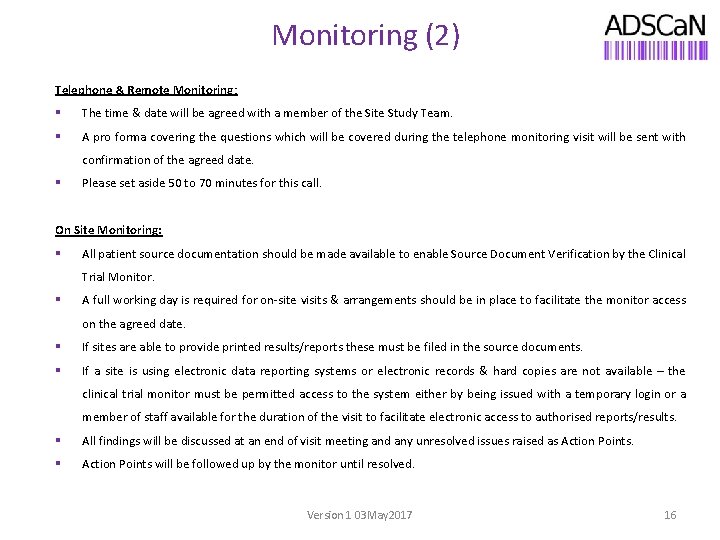 Monitoring (2) Telephone & Remote Monitoring: § The time & date will be agreed