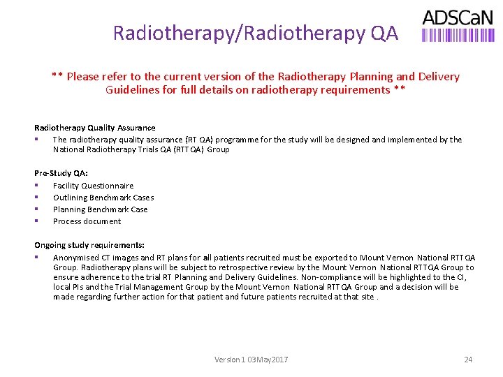 Radiotherapy/Radiotherapy QA ** Please refer to the current version of the Radiotherapy Planning and