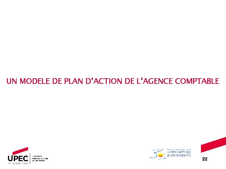 UN MODELE DE PLAN D’ACTION DE L’AGENCE COMPTABLE 22 