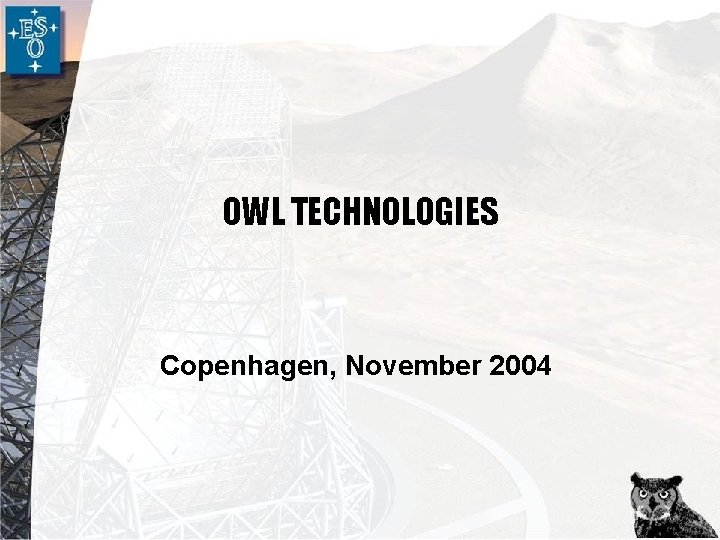OWL TECHNOLOGIES Copenhagen, November 2004 