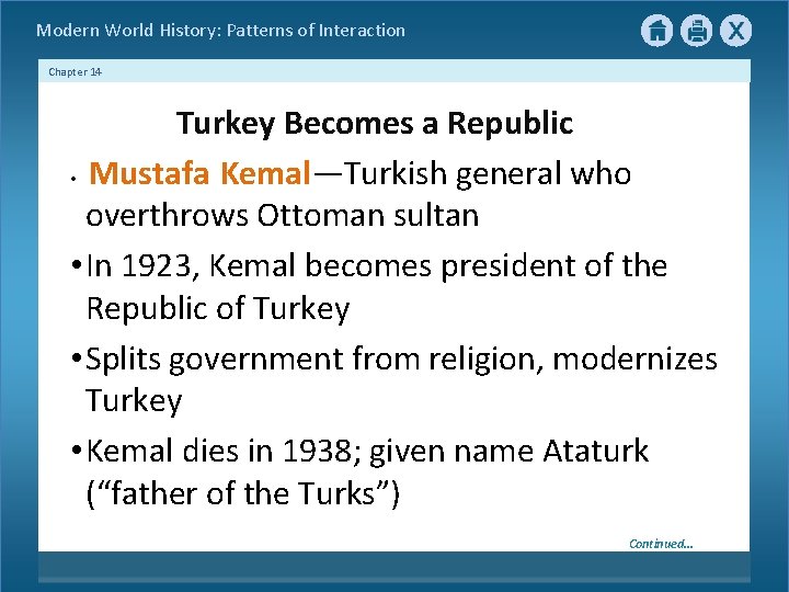 Modern World History: Patterns of Interaction Chapter 14 Turkey Becomes a Republic • Mustafa Modern World History: Patterns of Interaction Chapter 14 Turkey Becomes a Republic • Mustafa