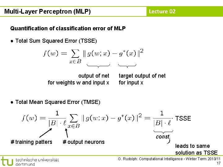 Lecture 02 Multi-Layer Perceptron (MLP) Quantification of classification error of MLP ● Total Sum