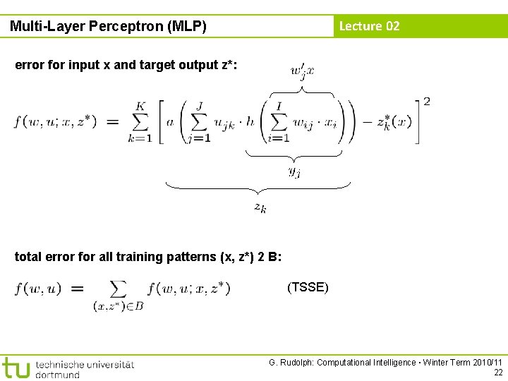 Lecture 02 Multi-Layer Perceptron (MLP) error for input x and target output z*: total