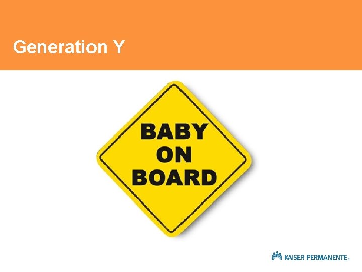 Generation Y Generation Y