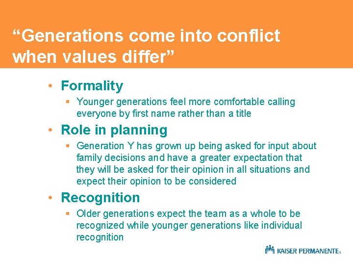 “Generations come into conflict when values differ” • Formality § Younger generations feel more “Generations come into conflict when values differ” • Formality § Younger generations feel more
