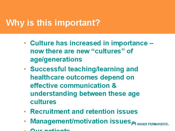 Why is this important? • Culture has increased in importance – now there are Why is this important? • Culture has increased in importance – now there are