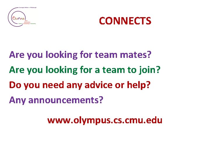 CONNECTS Are you looking for team mates? Are you looking for a team to