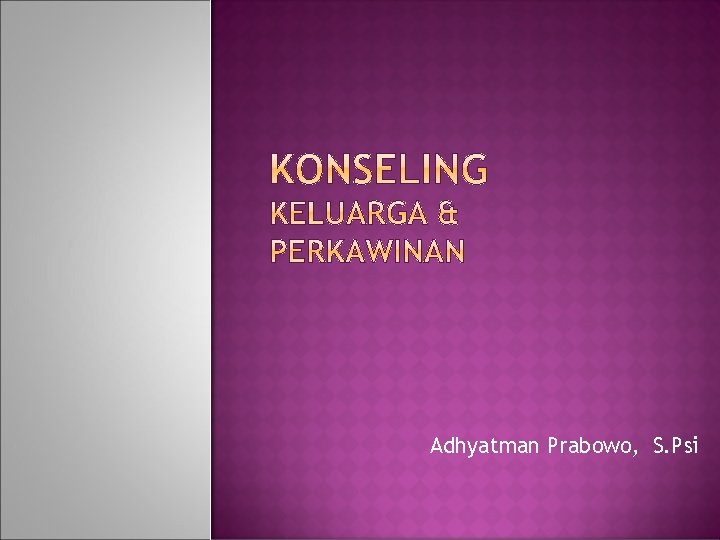 Adhyatman Prabowo, S. Psi 