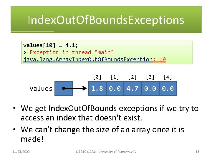 Index. Out. Of. Bounds. Exceptions values[10] = 4. 1; > Exception in thread "main"