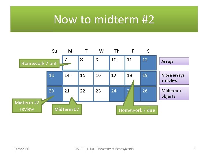 Now to midterm #2 Su 11/23/2020 T W Th F S 7 8 9