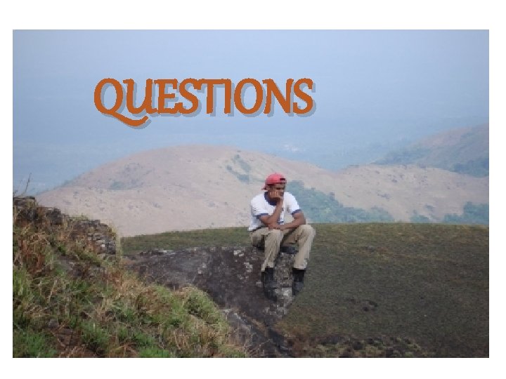 QUESTIONS QUESTIONS