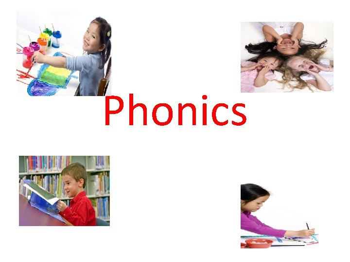 Phonics 