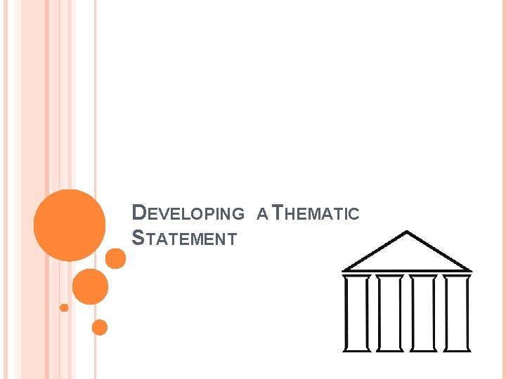 DEVELOPING STATEMENT A THEMATIC 