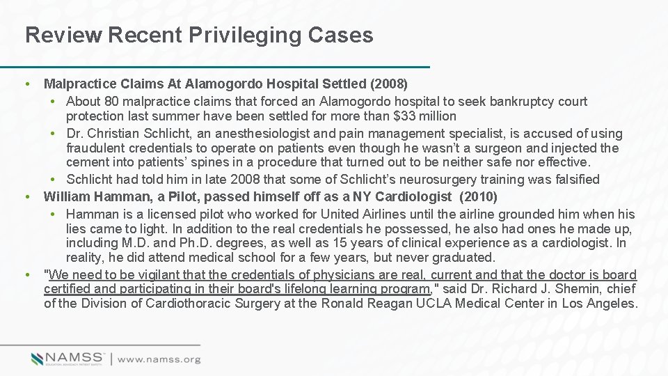 Review Recent Privileging Cases • • • Malpractice Claims At Alamogordo Hospital Settled (2008)