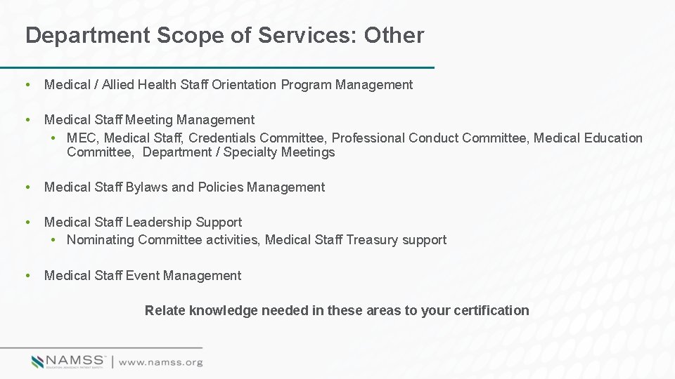 Department Scope of Services: Other • Medical / Allied Health Staff Orientation Program Management